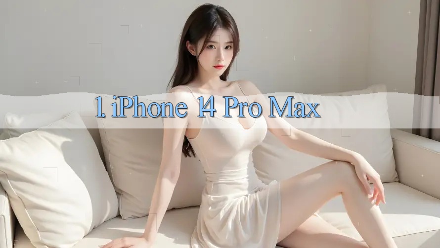 1. iPhone 14 Pro Max