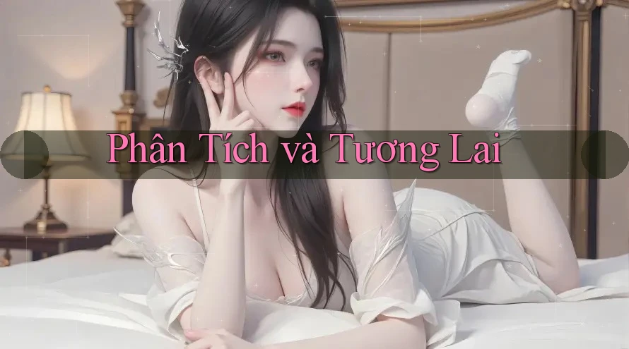 Phân Tích và Tương Lai Phân Tích và Tương Lai