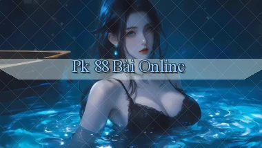 pk 88 bài online