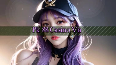 pk 88 casino vn