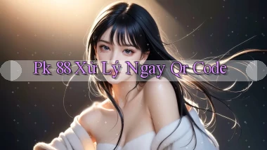 pk 88 xử lý ngay qr code